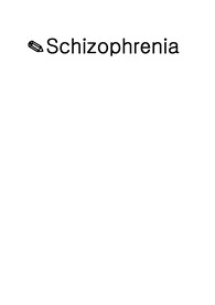 Schizophrenia, 정신분열병의 정의와 원인