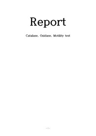 A+ 미생물학실험 Catalase, Oxidase, Motility test