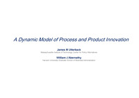 [기술경영] 제품혁심 공정혁신 A Dynamic Model of Process and Product Innovation