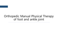 Orthopedic Manual Physical Therapyof foot and ankle joint (발 및 발목 관절의 정형외과 도수물리치료)
