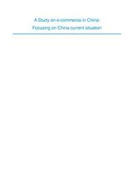 [현대경제학] A Study on e-commerce in China (중국, 영어 과제)