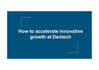 Case Study_Management Communication_How to accelerate innovative growth at Dentech