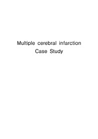 성인간호 Multiple cerebral infarction 케이스