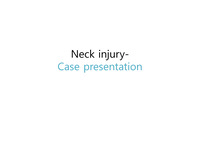 Neck injury-Case presentation