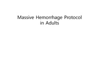 Massive Hemorrhage Protocol in Adults