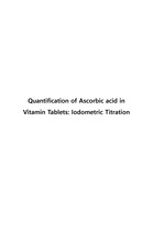 Quantification of ascorbic acid in Vitamin Tablets Iodometric Titration, 비타민정 적정