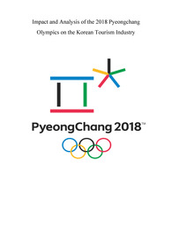 2018 평창 올림픽이 한국 관광 산업에 미친 영향과 분석