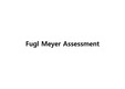 fugl-meyer assessement